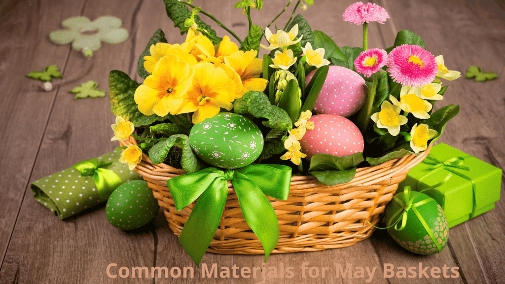 Common Materials for May Baskets
