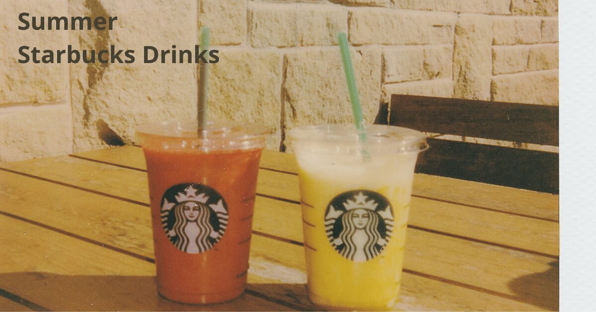 Summer Starbucks Drinks